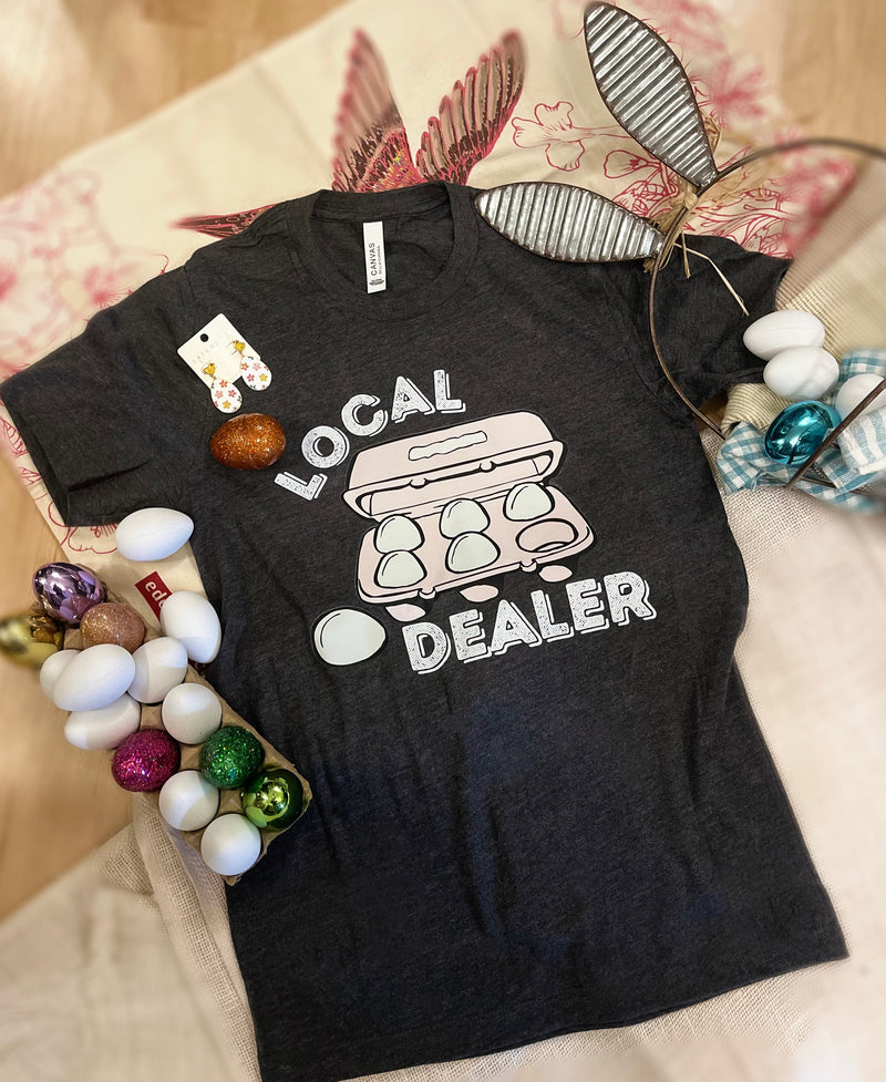 Local Egg Dealer Easter Graphic Tee